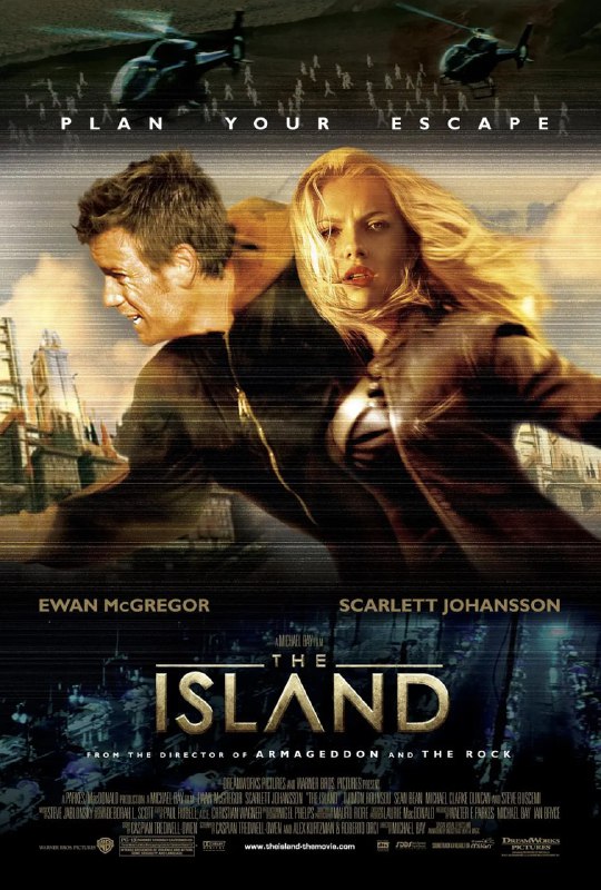 名称：逃出克隆岛 The Island (2005)描述：林肯（伊万•麦克格雷格 Ewan McGregor饰）和乔丹（斯嘉丽•约翰逊 Scarlett Johansson饰）以为他们生活在一个与世隔绝的社区里