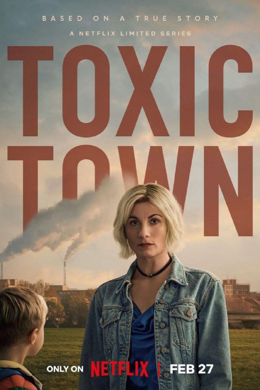 名称：毒镇 Toxic Town (2025) 英语中英双语字幕.1080p (全 4 集)描述：改编自英国的重大环境污染丑闻，聚焦遭受毒害的科比小镇居民，故事主角是一群母亲，她们为了让正义得到伸张，展开了宛如小虾米对抗大鲸鱼的艰难抗争