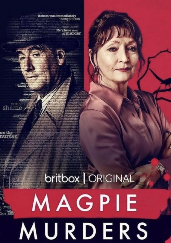 名称：喜鹊谋杀案 Magpie Murders (2022)描述：本剧由BritBox UK和美国PBS旗下的Masterpiece联合制作，改编自《战地神探》主创Anthony Horowitz的同名畅销小说