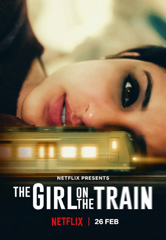 名称：火车上的女孩 The Girl on the Train (2021)描述：导演: 瑞布·达斯古塔编剧: Gaurav Shukla / 瑞布·达斯古塔 / Abhijeet Khuman / Viddesh Malandkar主演: 基尔蒂·库哈里 / 阿娣提·拉奥·希达里 / 帕丽莱蒂·曹帕拉 / 托达·罗伊·乔杜里 / 希滕·珀泰尔 / 更多...类型: 剧情 / 悬疑 / 惊悚 / 犯罪制片国家/地区: 印度语言: 印地语上映日期: 2021-02-26(印度)链接：