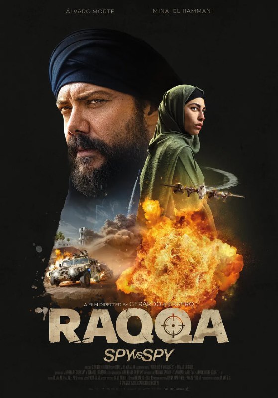 名称：Raqa (2024)描述：一名为俄罗斯服务的神秘国际间谍和一名为欧洲刑警组织工作的摩洛哥裔西班牙特工巧合在叙利亚城市拉卡，这是自称伊斯兰国 (ISIS) 的飞地