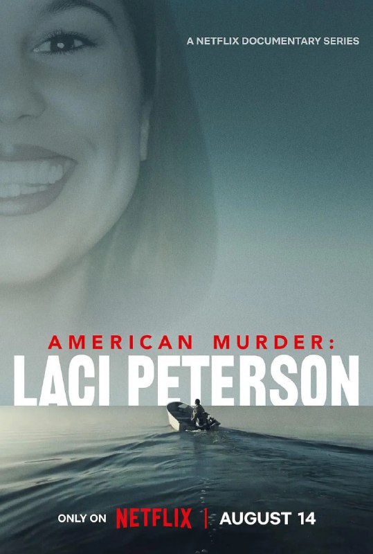 名称：【NETFLIX大片收藏免费看】美国谋杀故事：杀妻疑云 American Murder: Laci Peterson (2024) 共3集全描述：拉西·彼得森失踪时已怀有八个月身孕