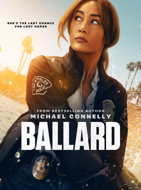 名称：巴拉德 Ballard (2025) 1080P 美剧全10集描述：以警探蕾妮巴拉德作为主角，围绕著她率领的洛杉矶警局新单位展开