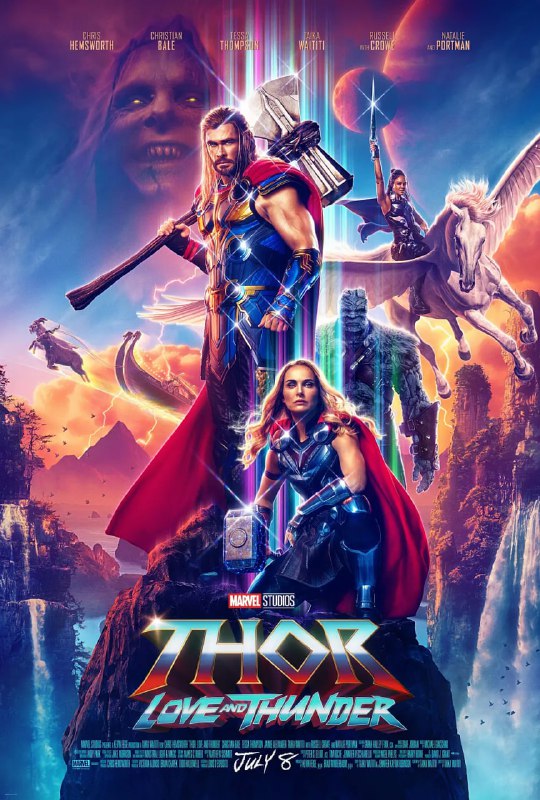 名称：雷神  4 ：爱与雷霆 Thor: Love and Thunder  ‎ (2022)描述：曾经的信仰崩塌，内心笃定的爱慕与崇拜转而化作足以吞噬一切的无边黑暗