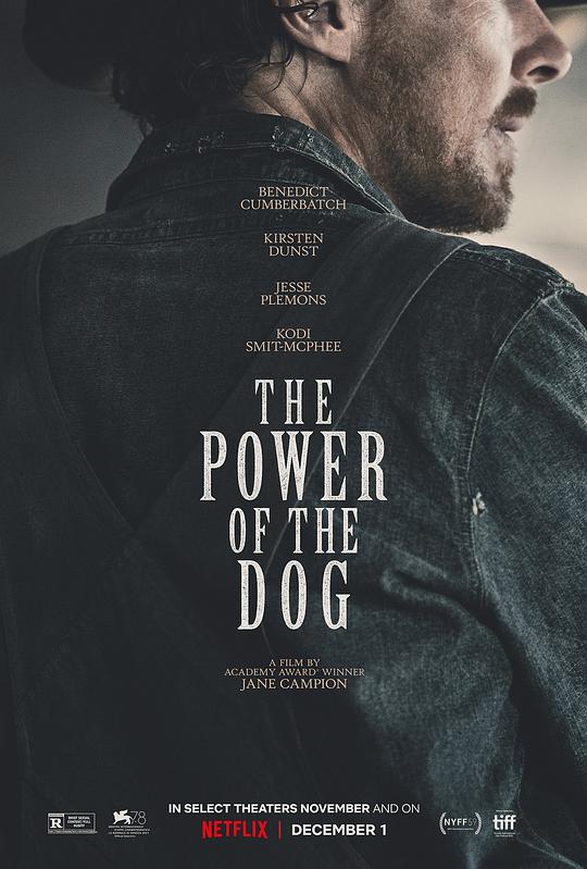 名称：犬之力 The Power of the Dog 2160p remux (2021) 80.19GB 中文字幕 已刮削描述：富有魅力的牧场主菲尔·伯班克（本尼迪克特·康伯巴奇饰）让他周围的人又敬又怕