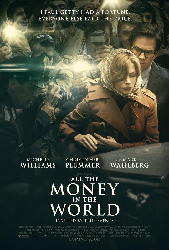 资源标题：金钱世界 All the Money in the World 1080p remux (2017) 29.06GB 已刮削资源描述：电影《金钱世界》改编自一起曾轰动世界的豪门绑架事件：世界首富保罗·盖蒂（克里斯托弗·普卢默饰）之孙遭遇黑帮绑架，绑匪向其母盖尔（米歇尔·威廉姆斯饰）索要1700万美元赎金，已经与丈夫离婚的盖尔无力支付这笔高昂的赎金，只能向盖蒂家族求救，但富可敌国却无比吝啬的老盖蒂却拒绝为孙子（查理·普拉默饰）支付赎金，拿不到钱的绑匪丧心病狂的割下了人质的耳朵邮寄给盖蒂家族，心碎的盖尔在前CIA特工弗莱彻·蔡斯（马克·沃尔伯格饰）的协助下，试图撼动这一僵局，解救自己的儿子…...别名：万恶金钱,世上所有的财富链接：