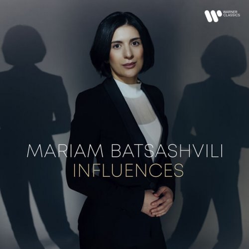 📚名称：《Mariam Batsashvili - Influences (2025) (FLAC 24bit-192kHz)》⭐亮点：Mariam Batsashvili全新力作，24bit-192kHz高解析音质，展现钢琴艺术的深邃魅力与细腻情感