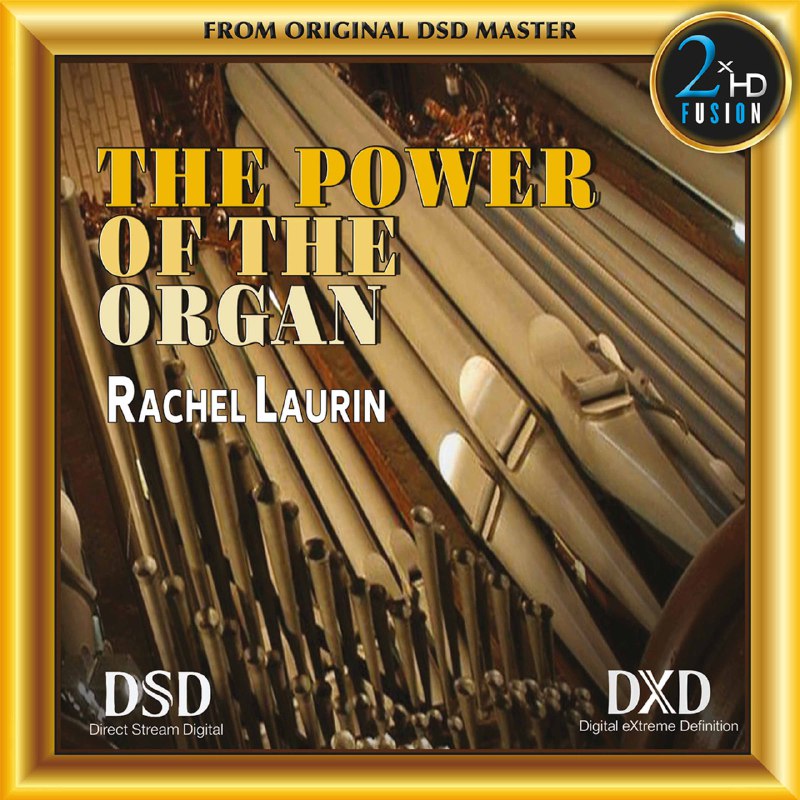 名称：《Fabien Tousignant, Rachel Laurin - The Power of the Organ (2022) [DSF] DSD256》简介：《Fabien Tousignant, Rachel Laurin - The Power of the Organ (2022) [DSF] DSD256》是Fabien Tousignant和Rachel Laurin在2022年发行的音乐专辑，采用DSF格式，DSD256的高规格音频标准