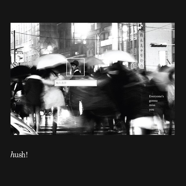 名称：《Hush - Everyone's Gonna Miss You(1)》简介：这是歌手Hush的歌曲《Everyone's Gonna Miss You》的某个版本（可能是特别混音版或现场版等）