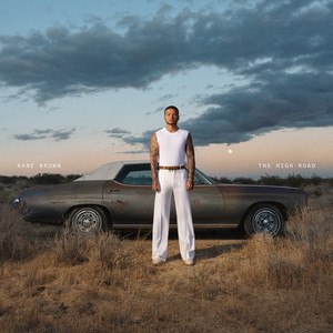 【资料】名称：《Kane Brown - The High Road》|简介：Kane Brown 的《The High Road》专辑可能融合了乡村音乐与现代流行元素