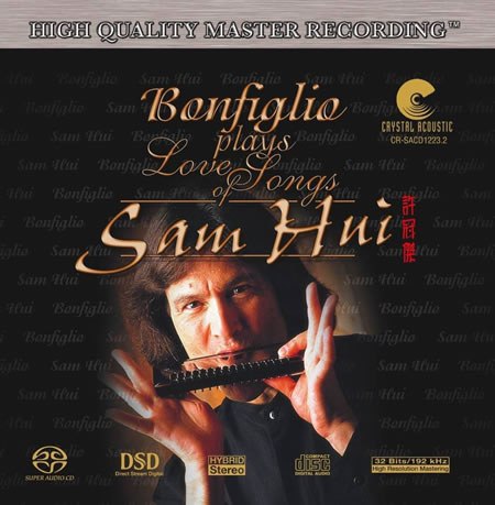 📚名称：《Bonfiglio Plays Love Songs of Sam Hui [SACD] (ISO) (口琴大师 邦菲利奥 吹奏 许冠杰经典情歌)》⭐亮点：口琴大师邦菲利奥深情演绎许冠杰经典情歌，SACD高音质呈现，带你重温黄金年代的浪漫旋律