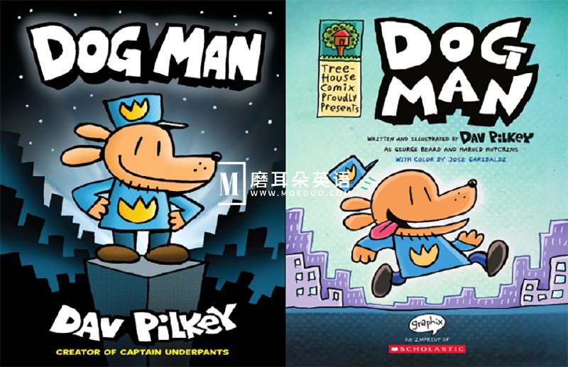 名称：《经典英文桥梁漫画书<神探狗狗 Dog Man (PDF+MP3)>》简介：《神探狗狗 Dog Man》是一套经典英文桥梁漫画书，以幽默风趣的漫画和简单易懂的英文文字，讲述了神探狗狗的冒险故事