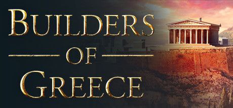 名称：希腊建设者/Builders of Greece （更新v01.08.2024）描述：