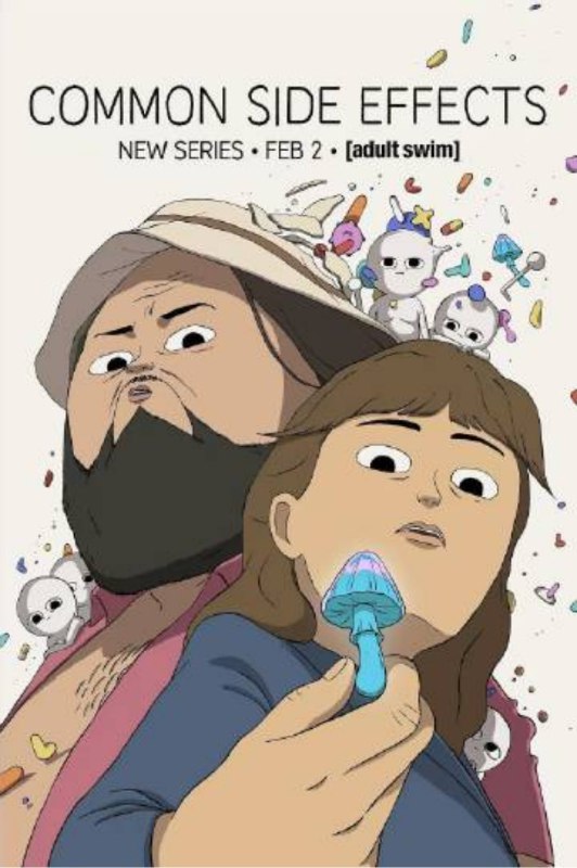 名称：美国高分动画剧集《常见副作用》（2025）  描述：《常见副作用》是一部融合科幻、惊悚与黑色幽默的成人向动画剧集，讲述高中生马歇尔发现能治愈几乎所有疾病的秘鲁蘑菇