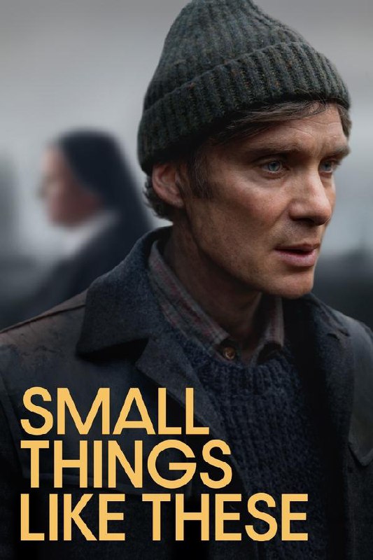 名称：像这样的小事 Small Things Like These (2024) [1080P] [外挂中文字幕]描述：影片改编自爱尔兰作家克莱尔·吉根的同名小说