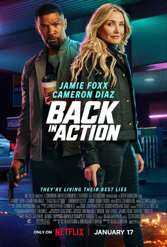 名称：重返行动 Back in Action (2025) 【4K/杜比视界】 描述：《重返行动》是一部充满笑料与惊险动作场面的喜剧动作片