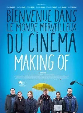 名称：片场 Making Of (2023)丨7.2分描述：导演: 塞德里克·康 编剧: 塞德里克·康 / 法妮·布尔迪诺 / 塞缪尔·杜 主演: 德尼·波达利德斯 / 乔纳森·科恩 / 斯特凡·克雷蓬 / 索海拉·雅各布 / 埃马纽埃尔·贝克特 / 更多... 类型: 喜剧 制片国家/地区: 法国 语言: 法语 上映日期: 2023-09-04(威尼斯电影节) / 2024-01-10(法国) 片长: 119分钟 IMDb: tt25650046 剧情简介 知名法国导演西蒙开始拍摄一部讲述工人们抗议工厂搬迁的电影，但一切都没有按计划进行