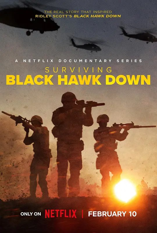 名称：黑鹰坠落：死里逃生 Surviving Black Hawk Down (2025).描述：《黑鹰坠落：死里逃生》(2025)是一部纪录片，于2025年2月10日首播