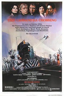 名称：卡桑德拉大桥 The Cassandra Crossing (1976)丨8.3分描述：导演: 乔治·P·科斯马图斯 编剧: 罗伯特·卡茨 / 乔治·P·科斯马图斯 / 汤姆·曼凯维奇 主演: 索菲娅·罗兰 / 理查德·哈里斯 / 马丁·辛 / O·J·辛普森 / 莱昂内尔·斯坦德 / 更多... 类型: 剧情 / 动作 / 惊悚 / 灾难 制片国家/地区: 英国 / 意大利 / 西德 语言: 英语 / 法语 / 瑞典语 / 德语 上映日期: 1976-12-18(意大利) / 1977-03-31(西德/英国) 片长: 129分钟 又名: 飞越夺命桥 / 惊天大瘟谋 / 火车大灾难 IMDb: tt0074292 剧情简介 《卡桑德拉大桥》是一部英国，意大利和西德联合拍摄的影片，该片的拍摄手法与内容成为此后灾难片的经典模式