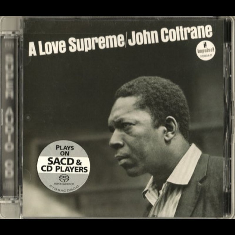 名称：John Coltrane A Love Supreme SACD ISO描述：约翰·柯川 1964年专辑《至高的爱》（A Love Supreme）_约翰·科尔特兰于1964年录制的专辑《至高的爱》（A Love Supreme）是公认的爵士乐乃至整个20世纪音乐史上最重要、最具影响力的超级名盘和殿堂级艺术杰作之一