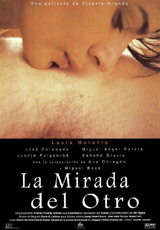 名称：《倮眼》La Mirada Del Otro (1998)【18X】西班牙大尺度影片 描述：1998年上映的西班牙大尺度剧情片《裸眼》（La Mirada Del Otro），由文森特·阿兰达执导，劳拉·莫兰特等主演