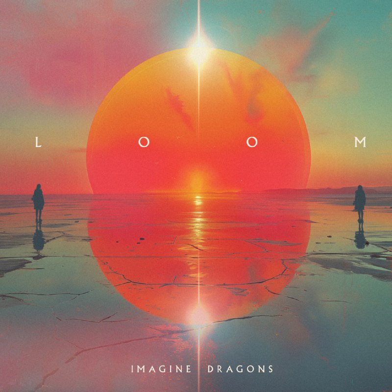 名称：【24bit 48kHZ Flac】Imagine Dragons - LOOM描述：Imagine Dragons于2024年6月28日发行最新专辑《LOOM》