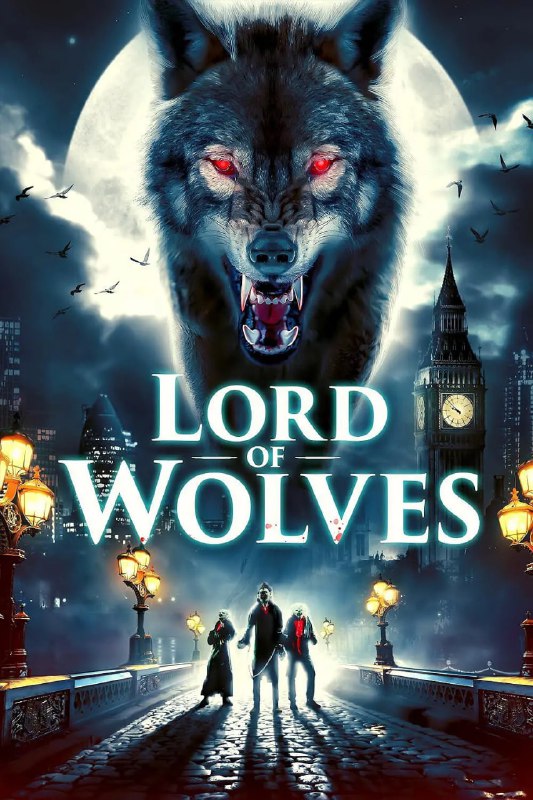 名称：狼人之王 Lord of Wolves (2024)描述：导演: 查理·斯蒂兹编剧: 查理·斯蒂兹主演: Joshua Tonks / 杰克·沃特金斯 / Rosie Edwards类型: 恐怖制片国家/地区: 英国语言: 英语上映日期: 2024-09-20(网络)链接：