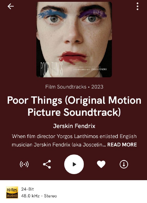 名称：无损音乐 可怜的东西 电影原声带OST描述：Jerskin Fendrix Poor Things (Original Motion Picture Soundtrack) (2023) FLAC 24bit-48kHz来源 qobuz链接：