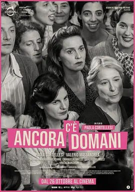 名称：还有明天 C'è ancora domani (2023)描述：1946年5月的罗马被二战留下的贫困、街头游荡的盟军民兵，以及6月2日至3日的国体公投所激发的变革愿望撕裂