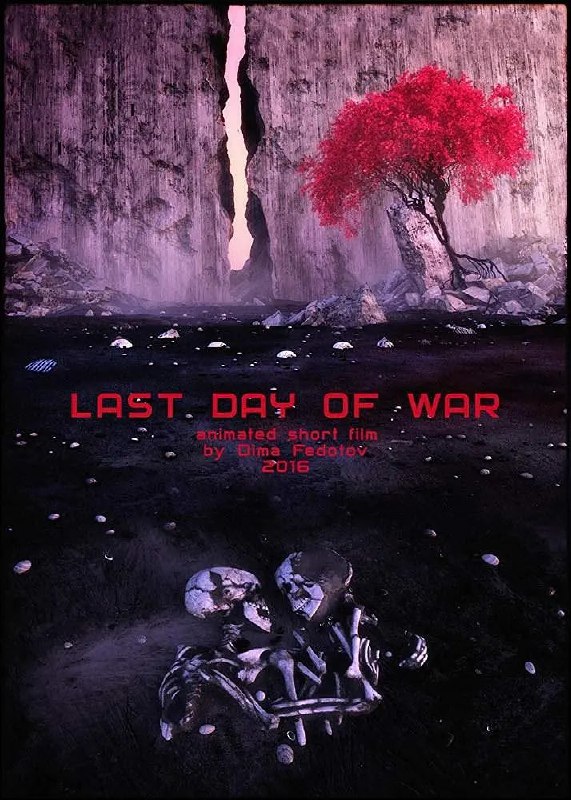 名称：战争的最后一天 Last Day of War (2016) 1080P 高清描述：最后的战争爆发了，所有的人都死了，但机器继续忠实地服从命令