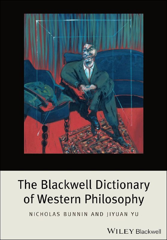 名称：【电子书】布莱克维尔西方哲学辞典 英文版 - The Blackwell Dictionary of Western Philosophy描述：本书风格清新，引人入胜，对西方哲学传统作了广泛而准确的描述