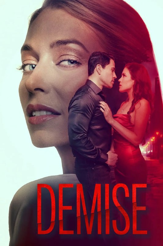 名称：正宫的复仇 Demise (2024)描述：凯勒和席琳的婚姻幸福美满，直到他邂逅了时装设计师菲奥娜