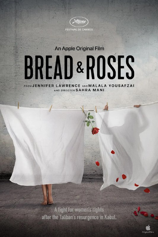 名称：面包与玫瑰 Bread and Roses (2023)描述：阿富汗导演Sahra Mani的纪录片《面包与玫瑰》记录了自2021年塔利班控制喀布尔以来，生活在塔利班统治下的阿富汗妇女的经历，该片将在戛纳电影节上作为特别展映但愿放映