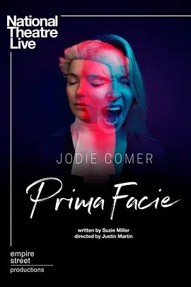 名称：初步证据 Prima Facie [2022] 英国 电影描述：Tessa 是一位年轻有为的刑辩律师，热爱胜利