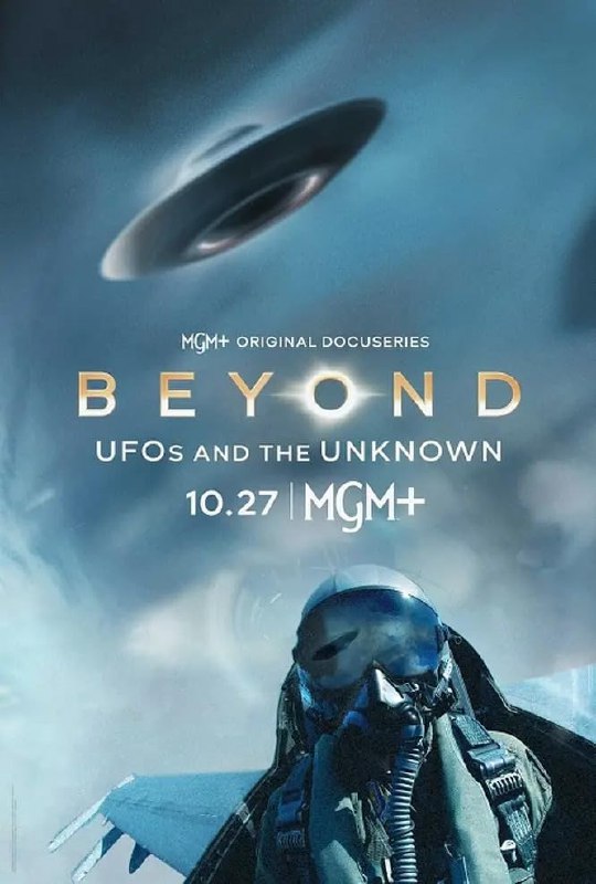 资源标题：超越：UFO与未知 Beyond UFOs and The Unknown (2024) 1080内封简繁  更至02集资源描述：自2017年披露五角大楼内部存在一个秘密研究UFO的政府项目以来，许多科学家、学者和政府官员不再怀疑UFO是否真实，而是开始问：“它们是什么？”链接：