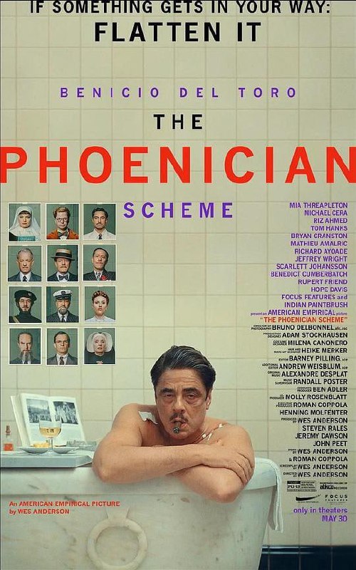 名称：腓尼基计划 The Phoenician Scheme (2025) 4k高码  已刮削描述：欧洲军火与航空界的商业巨擘Zsa-zsa Korda(本尼西奥·德尔·托罗 Benicio del Toro 饰)为了执行神秘计划，指定自己的修女女儿Liesl(米娅·塞普雷顿 米娅·瑟普尔顿 饰)成为遗产的继承人，而另一群匪徒想要阻止这位大亨，混乱与杀戮就此展开