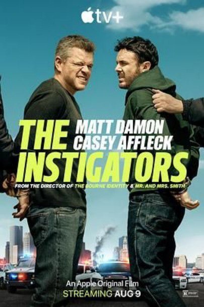 名称：闹事之徒 The Instigators (2024)描述：故事发生在波士顿，讲述绝望的父亲被迫联手一名惯犯，洗劫腐败的政客，在劫案出了岔子之后，二人在一位心理治疗师的帮助下，寻找活命的出路