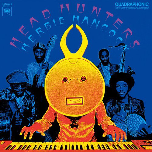 名称：Herbie Hancock - 1973 (2020) - Head Hunters (Limited) 爵士名盘 DSD DSF 描述：限量SACDHerbie Hancock 赫比·汉考克《Head Hunters》——爵士放克经典1973年，爵士钢琴大师赫比·汉考克以《Head Hunters》开创了融合爵士新纪元