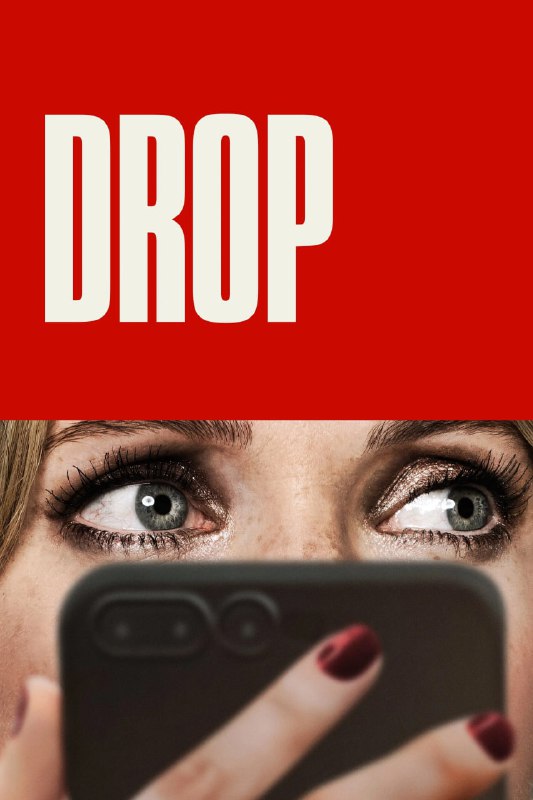 名称：隔空投送/无线杀机 Drop (2025) [1080P] [外挂中文字幕]描述：维奥莱特是一名多年来第一次约会的寡妇和单亲妈妈，她来到约会地点的一家高级餐厅之后，就因为她的约会对象亨利比她预期中更有魅力和更帅气感到非常高兴