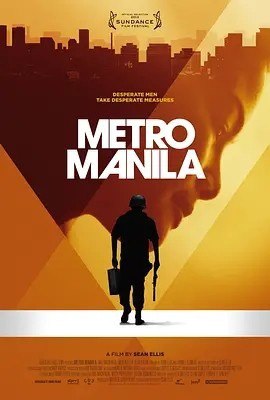 名称：迷失马尼拉 Metro Manila (2013)丨7.4分描述：导演: 西恩·埃利斯 编剧: 弗朗克·弗拉瓦斯 / 西恩·埃利斯 主演: 杰克·马卡帕高 / Althea Vega / 约翰·阿基拉 类型: 剧情 / 动作 / 犯罪 制片国家/地区: 英国 / 菲律宾 语言: 菲律宾语 上映日期: 2013-07-17(法国) 片长: 115分钟 又名: 驚爆馬尼拉 / 马尼拉地铁惊魂 IMDb: tt1845838 剧情简介 一对已婚夫妇麦（Althea Vega 饰）和奥斯卡（杰克·马卡帕高 Jake Macapagal 饰），他们生活在菲律宾北部，种植水稻，但发现无法维持生计，尤其是照顾两个小女儿