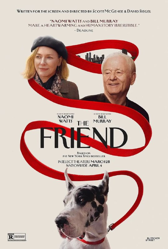 名称：朋友 / The Friend [中英双字][超清][美国][2024]描述：作家兼教师艾瑞斯(娜奥米·沃茨饰)原本在纽约过着安稳而独居的生活，但当她最亲密的朋友兼导师(比尔·默瑞饰)突然去世，并将他心爱的150磅重的大丹犬留给她时，她的生活被彻底打乱了