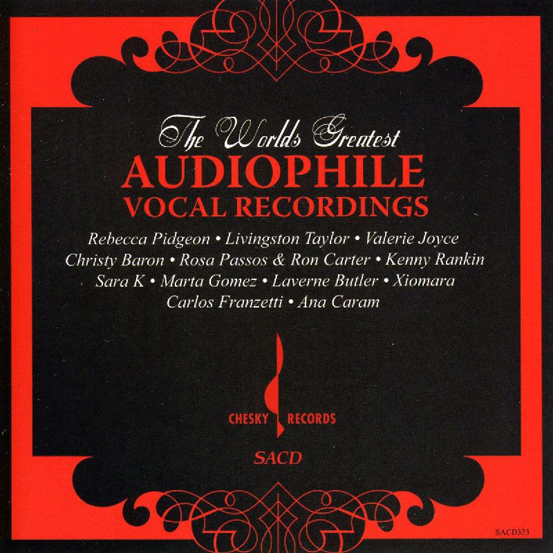 《Various Artists - The World's Greatest Audiophile Vocal Recordings 群星 全球顶尖发烧人声录音集》极致人声盛宴，精选全球顶尖录音，每一首都震撼心灵，带来无与伦比的听觉享受